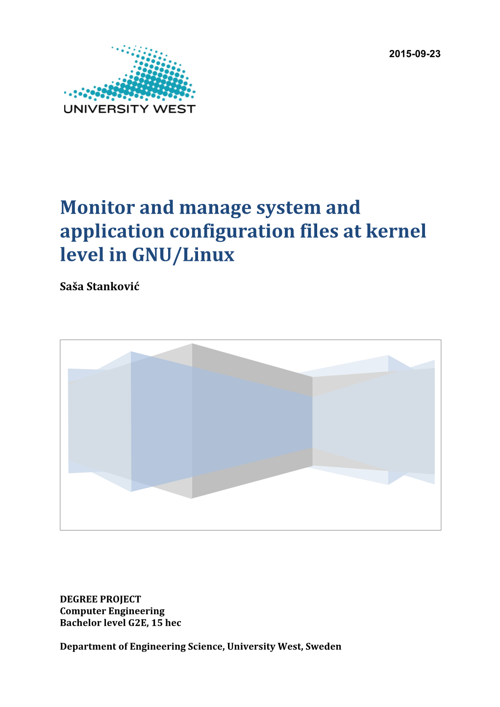 Monitor and Manage System and Application Configuration Files at Kernel Level in GNU/Linux