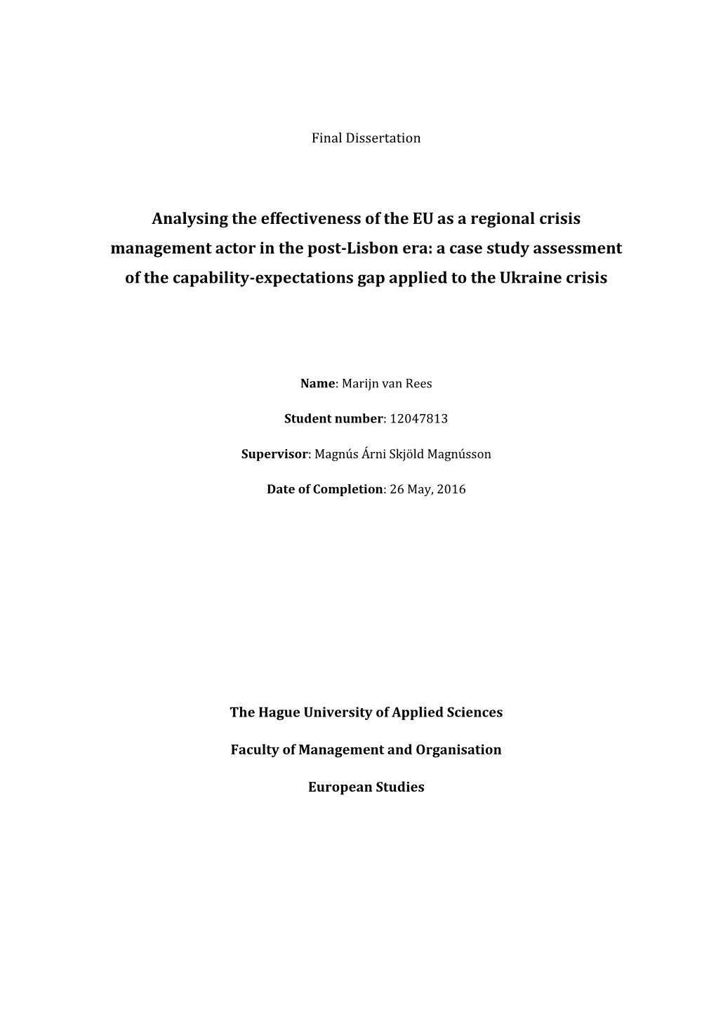 EU Crisis Management and the Ukraine Crisis Marijn Van Rees