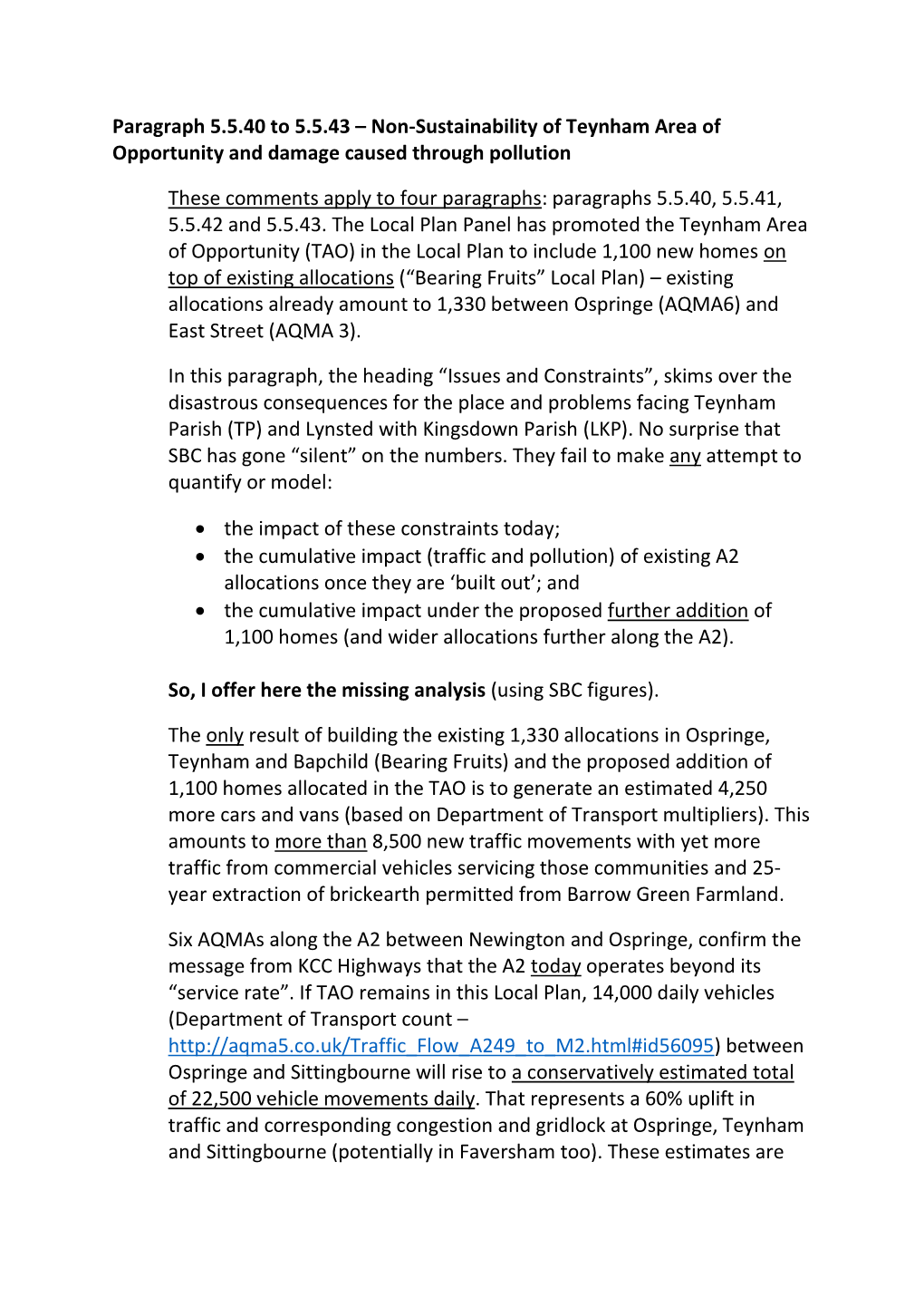 Paragraph 5.5.40 to 5.5.43 – Non-Sustainability of Teynham Area of Opportunity and Damage Caused Through Pollution