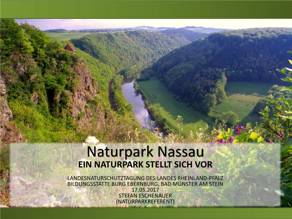Naturpark Nassau EIN NATURPARK STELLT SICH VOR