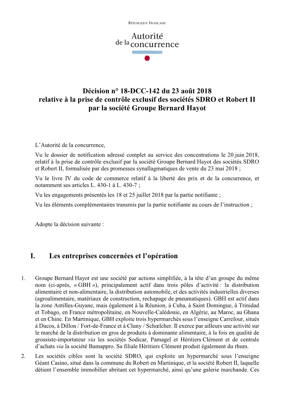 Décision N° 18-DCC-142 Du 23 Août 2018 Relative À La Prise De Contrôle Exclusif Des Sociétés SDRO Et Robert II Par La Société Groupe Bernard Hayot