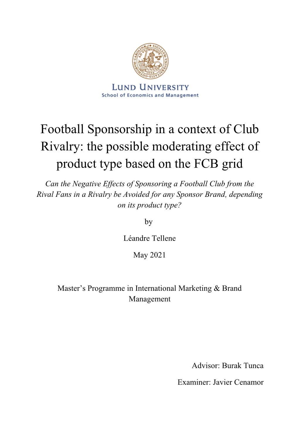Football Sponsorship in a Context of Club Rivalry: the Possible Moderating Effect of Product Type Based on the FCB Grid
