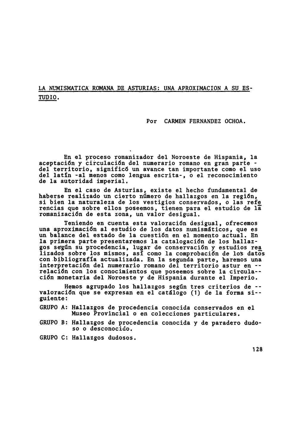 LA NL'mismaticr R'omana DE ASTURIAS: UNA APROXIMACION a SU ES- TUDIO. Por CARMEN FERNANDEZ OCHOA. En El Proceso Romanizador