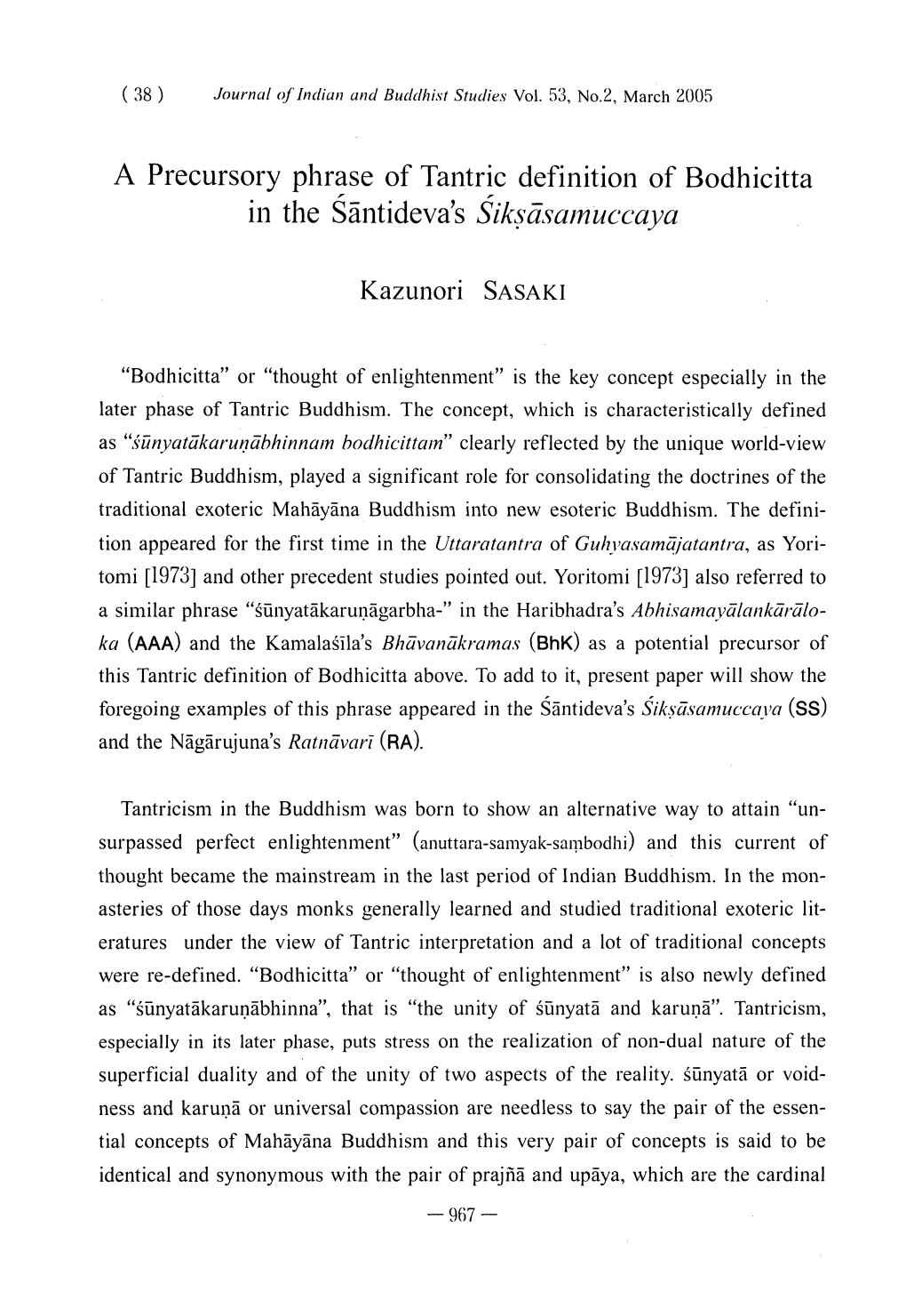 A Precursory Phrase of Tantric Definition of Bodhicitta in the S~Ntideva's Siksarnuccaya