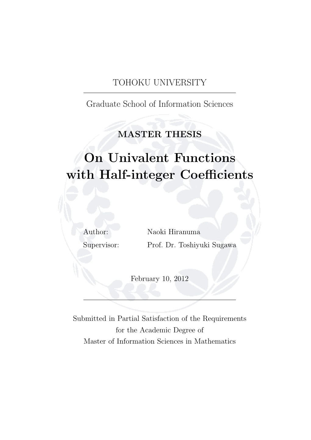 On Univalent Functions with Half-Integer Coefficients