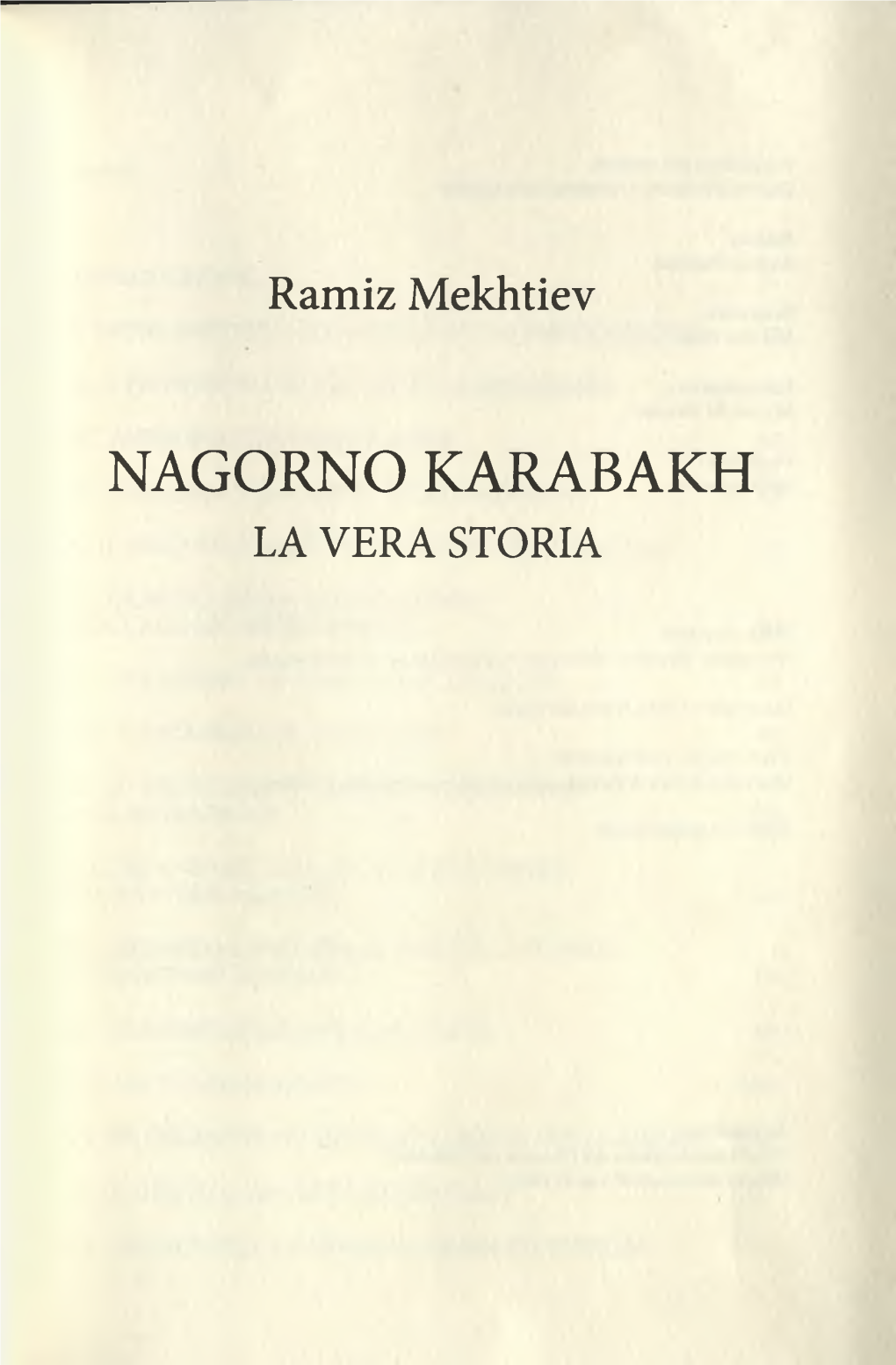 NAGORNO KARABAKH LA VERA STORIA Traduzione Dal Russo Di Indice Daniele Franzoni E Svetlana Solomonova