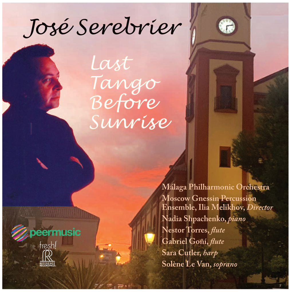 José Serebrier Last Tango Be Fore Sunrise