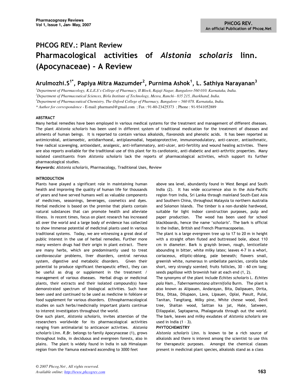 Pharmacological Activities of Alstonia Scholaris Linn. (Apocynaceae) - a Review