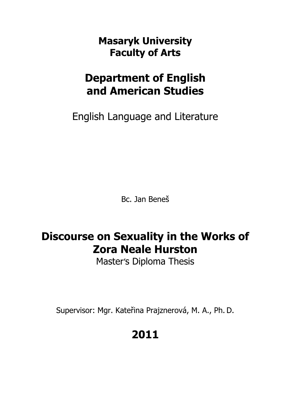 Department of English and American Studies Discourse on Sexuality in the Works of Zora Neale Hurston 2011