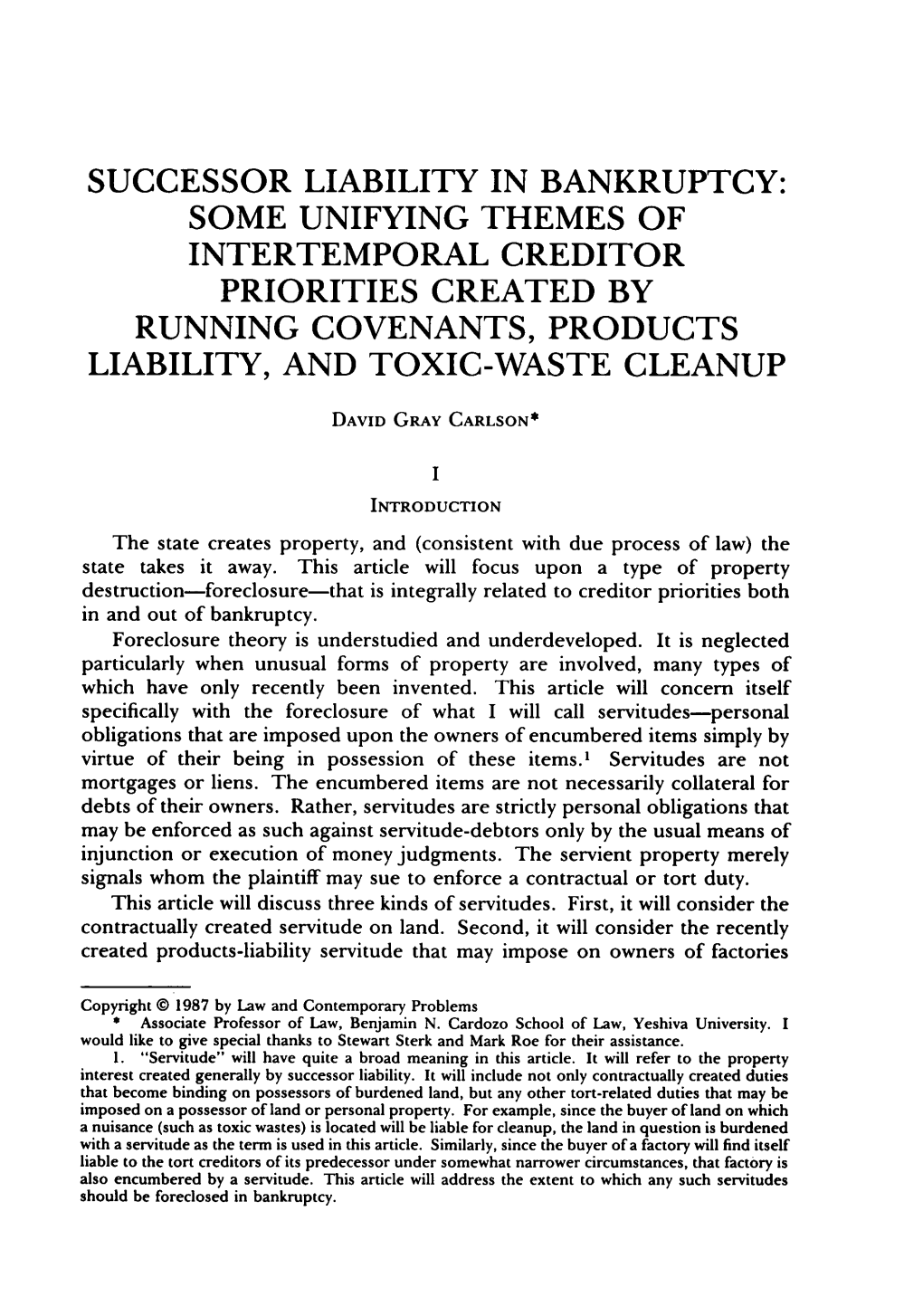 Successor Liability in Bankruptcy: Some Unifying Themes of Intertemporal Creditor Priorities Created by Running Covenants, Products Liability, and Toxic-Waste Cleanup