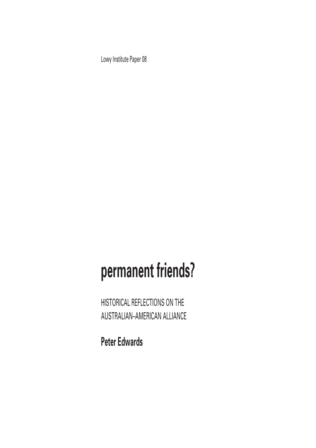 Permanent Friends? Historical Reflections on the Australian