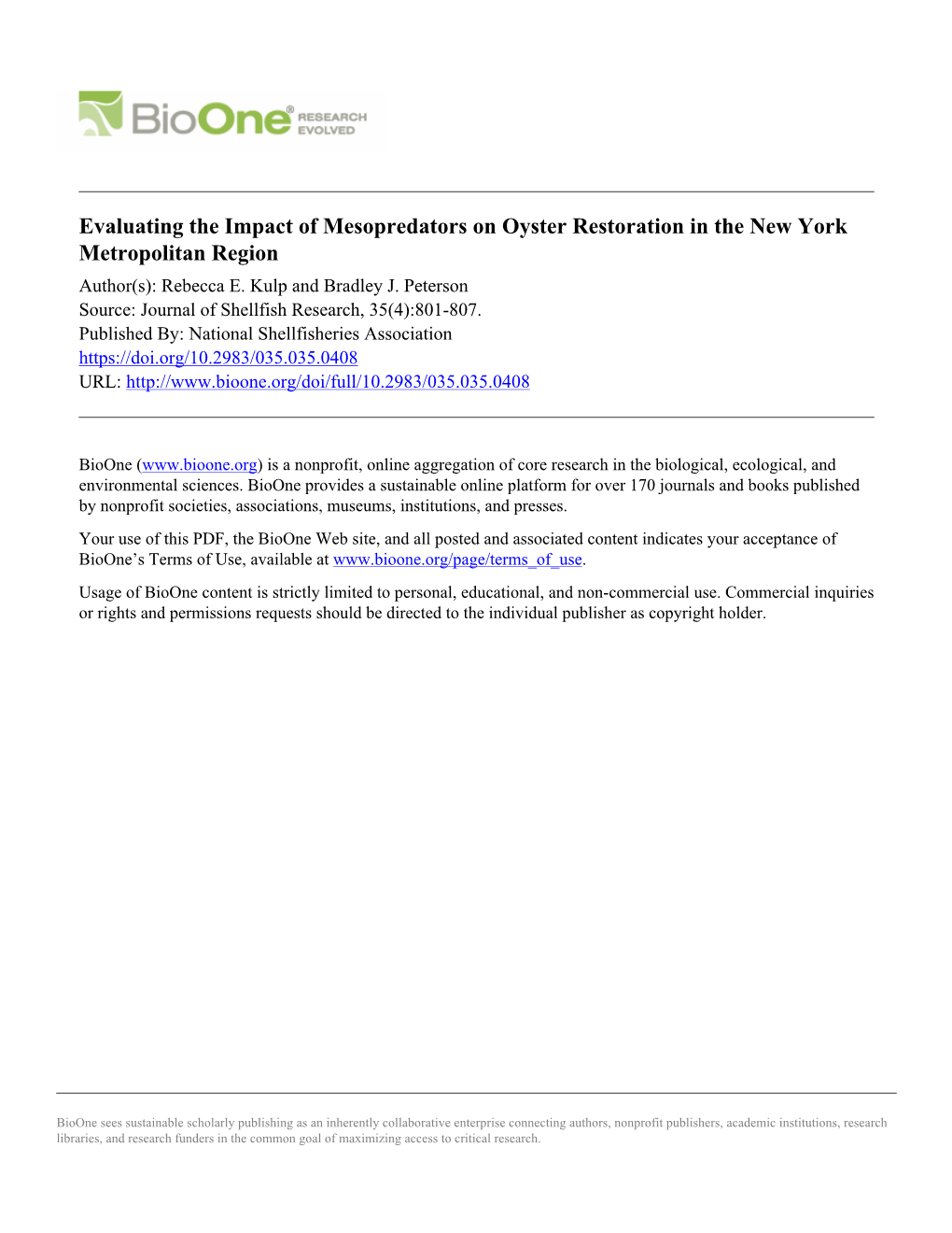 Evaluating the Impact of Mesopredators on Oyster Restoration in the New York Metropolitan Region Author(S): Rebecca E