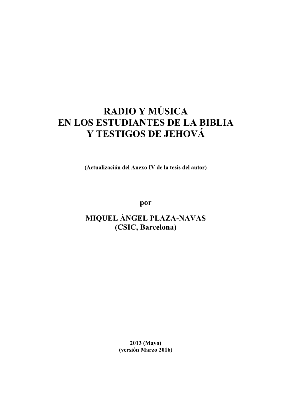 Radio Y Música En Los Estudiantes De La Biblia Y Testigos De Jehová