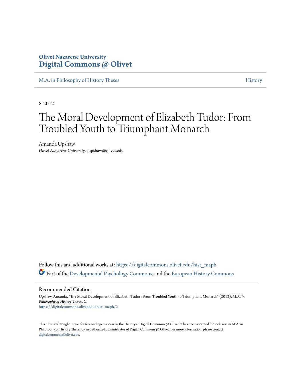 The Moral Development of Elizabeth Tudor: from Troubled Youth to Triumphant Monarch