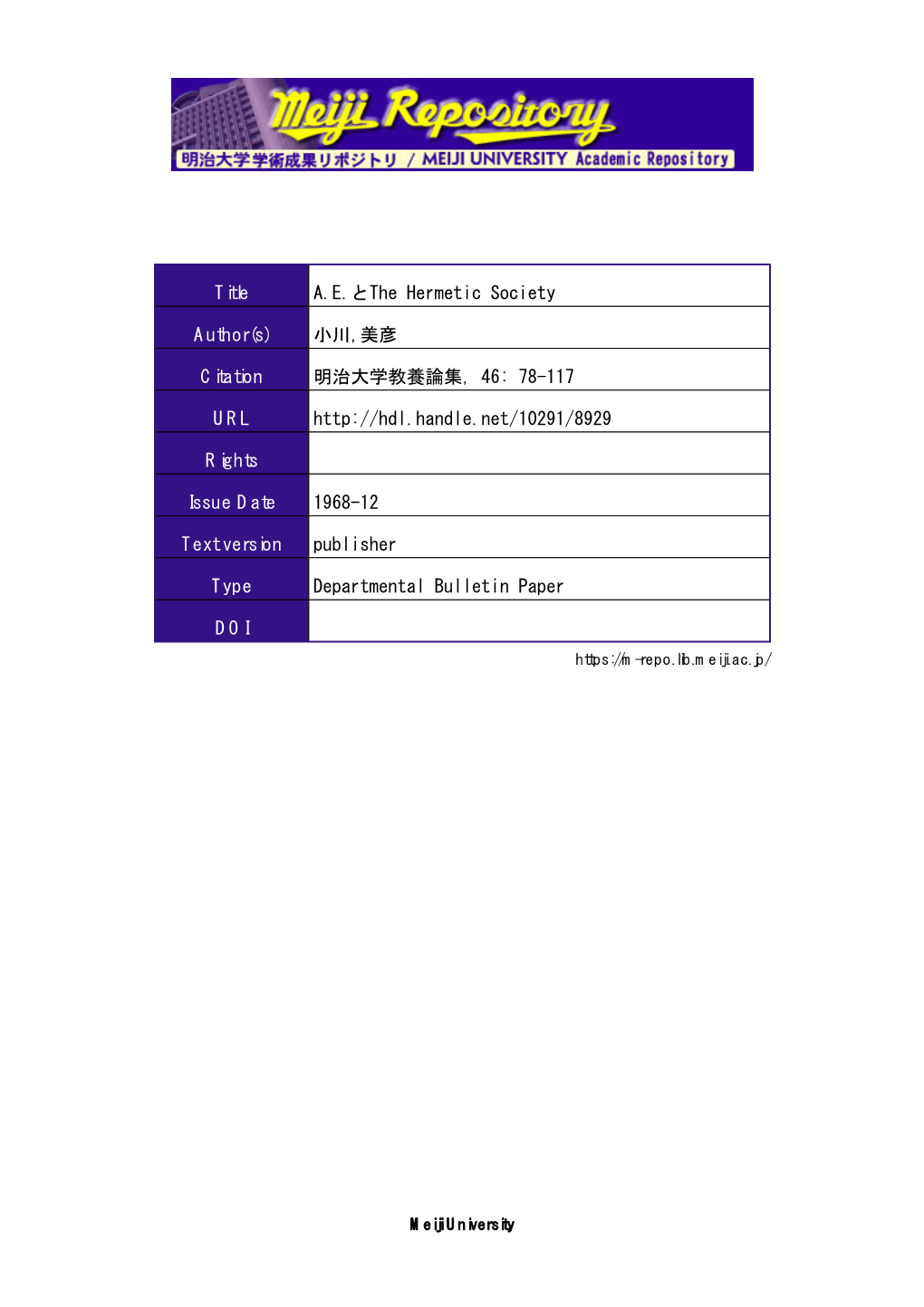 Title A.E.とthe Hermetic Society Author(S) 小川,美彦 Citation 明治大学教養論集, 46: 78-117 URL