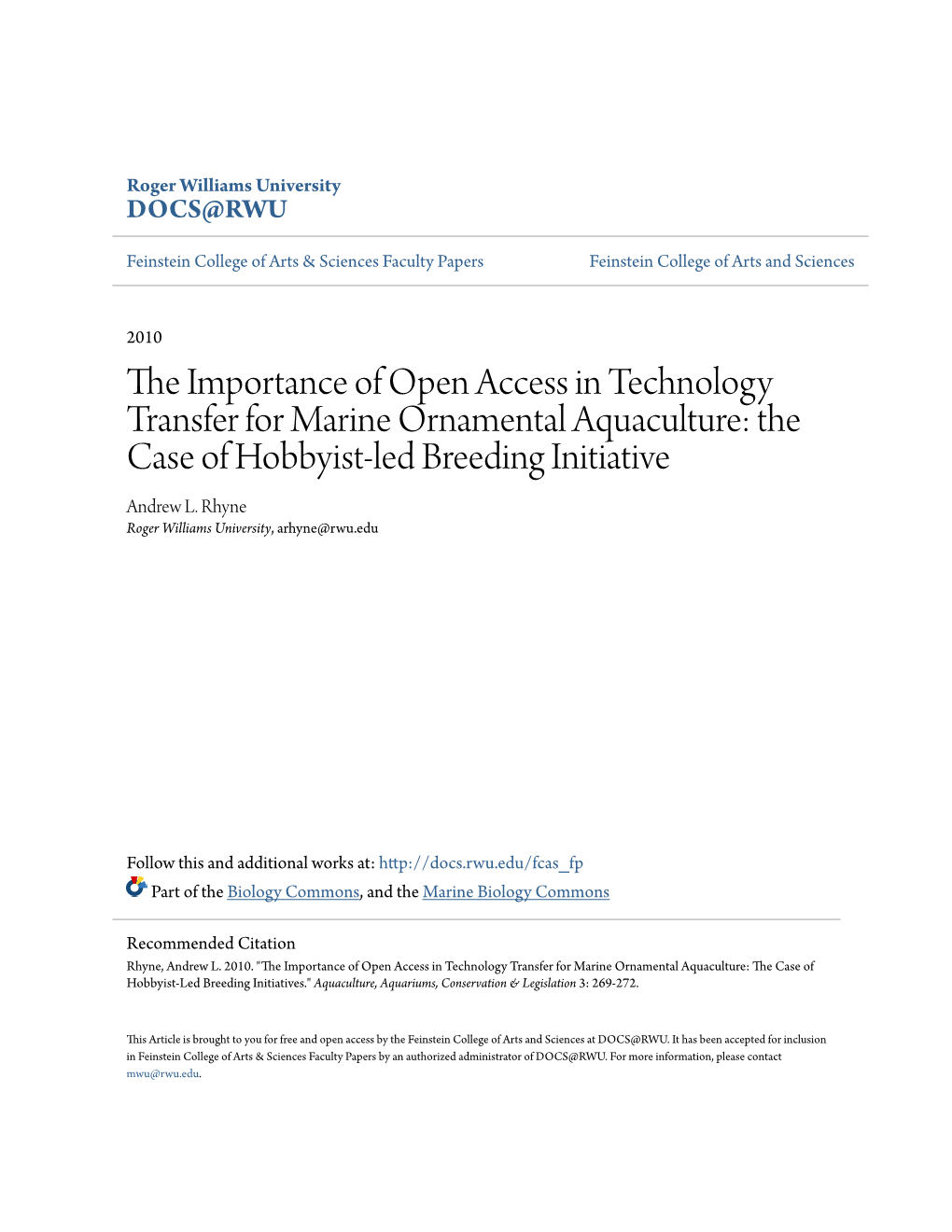 The Importance of Open Access in Technology Transfer for Marine Ornamental Aquaculture: the Case of Hobbyist-Led Breeding Initiatives 1,2Andrew L