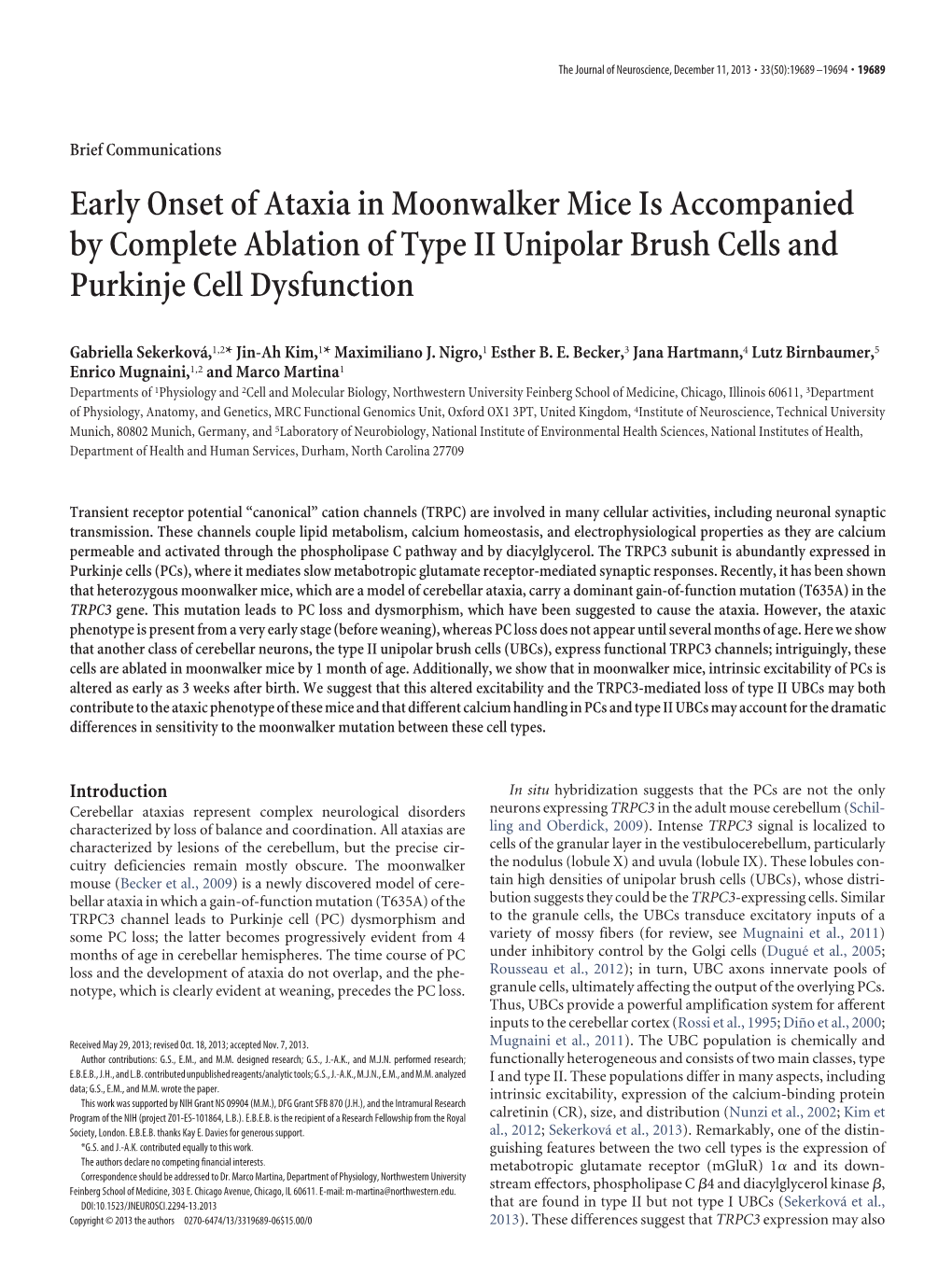 Early Onset of Ataxia in Moonwalker Mice Is Accompanied by Complete Ablation of Type II Unipolar Brush Cells and Purkinje Cell Dysfunction