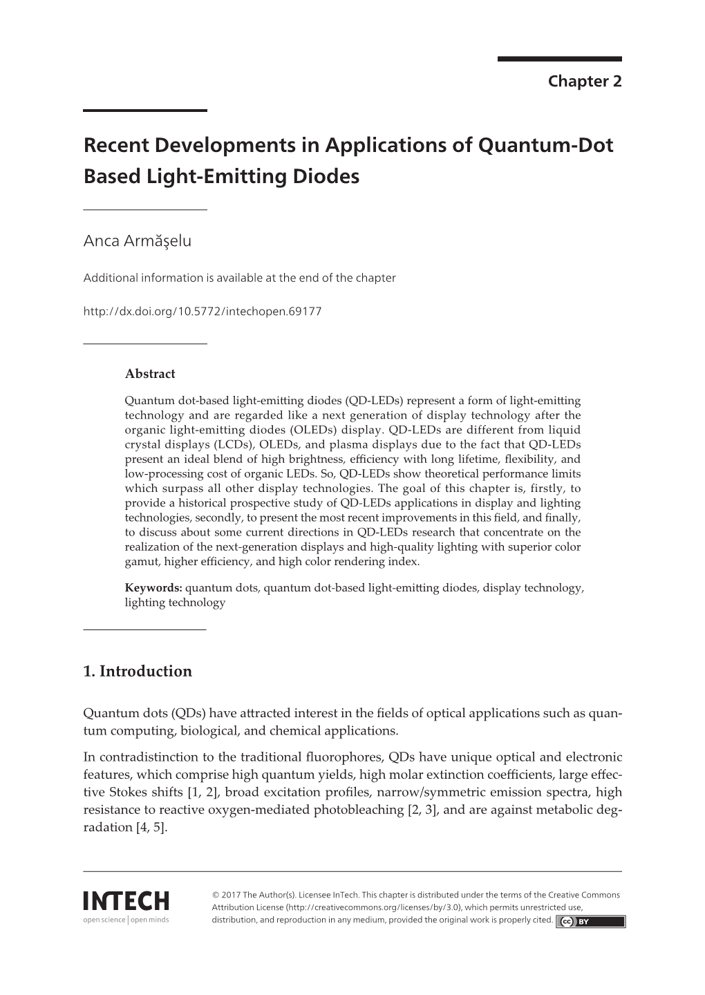 Recent Developments in Applications of Quantum-Dot Based Light