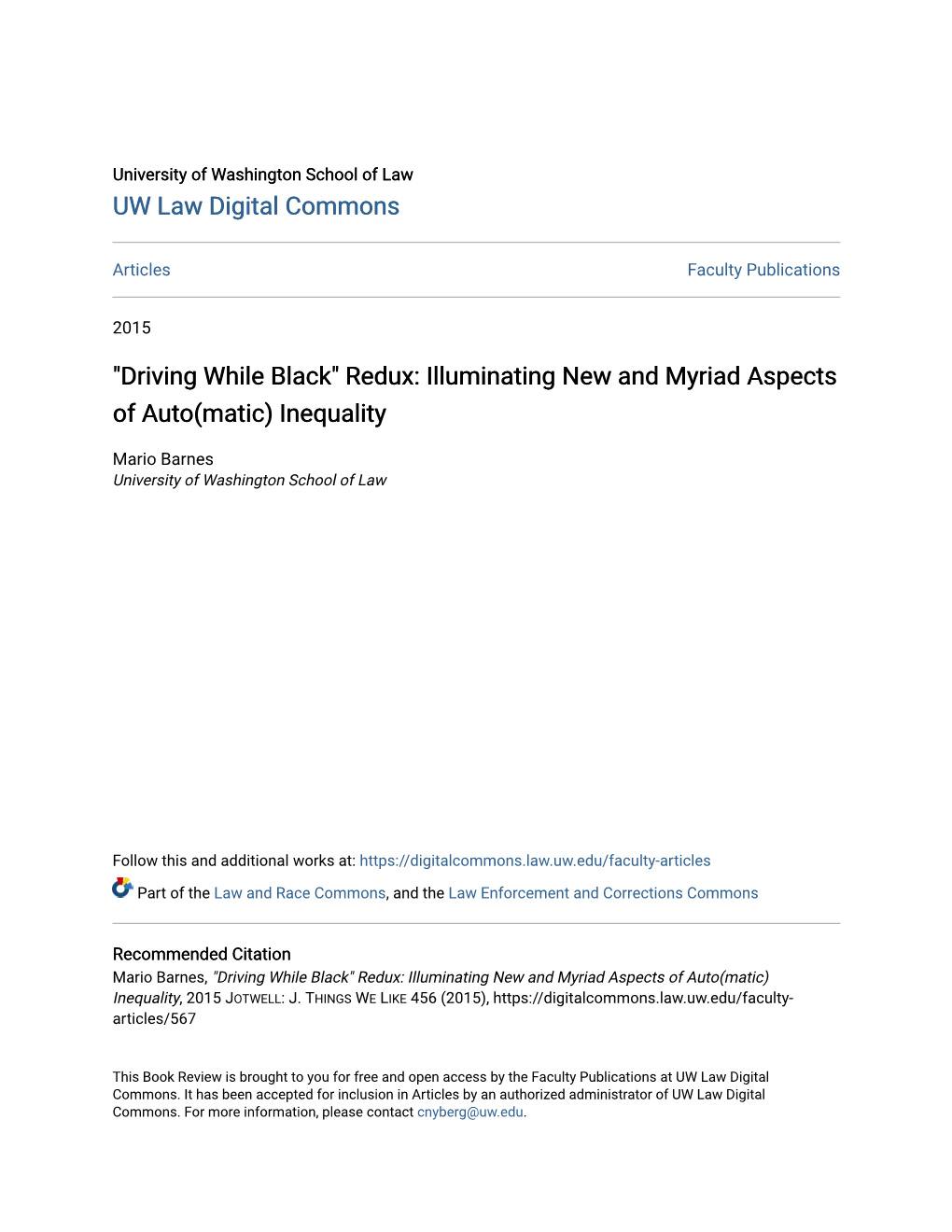 "Driving While Black" Redux: Illuminating New and Myriad Aspects of Auto(Matic) Inequality