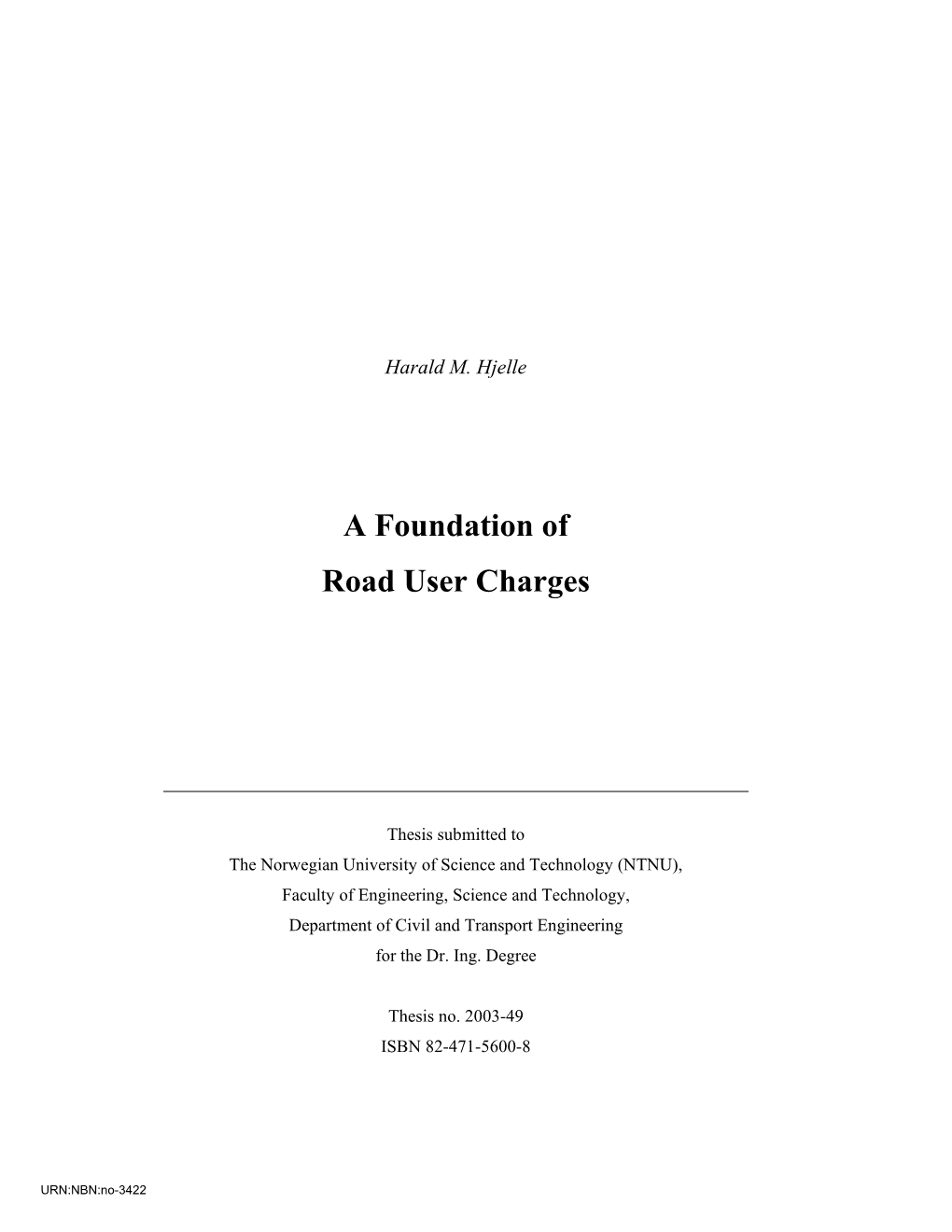 A Foundation of Road User Charges Contents