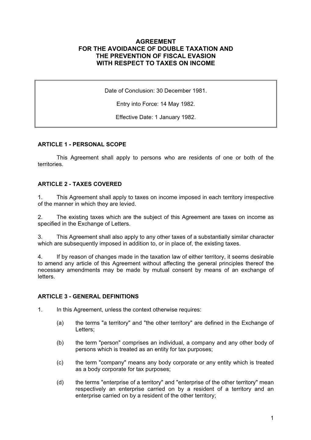 Agreement for the Avoidance of Double Taxation and the Prevention of Fiscal Evasion with Respect to Taxes on Income