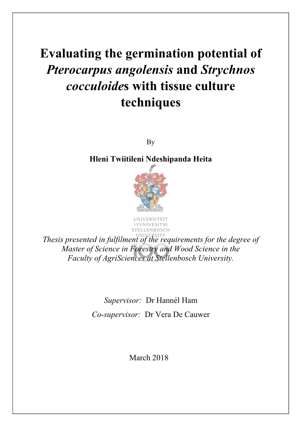 Evaluating the Germination Potential of Pterocarpus Angolensis and Strychnos Cocculoides with Tissue Culture Techniques