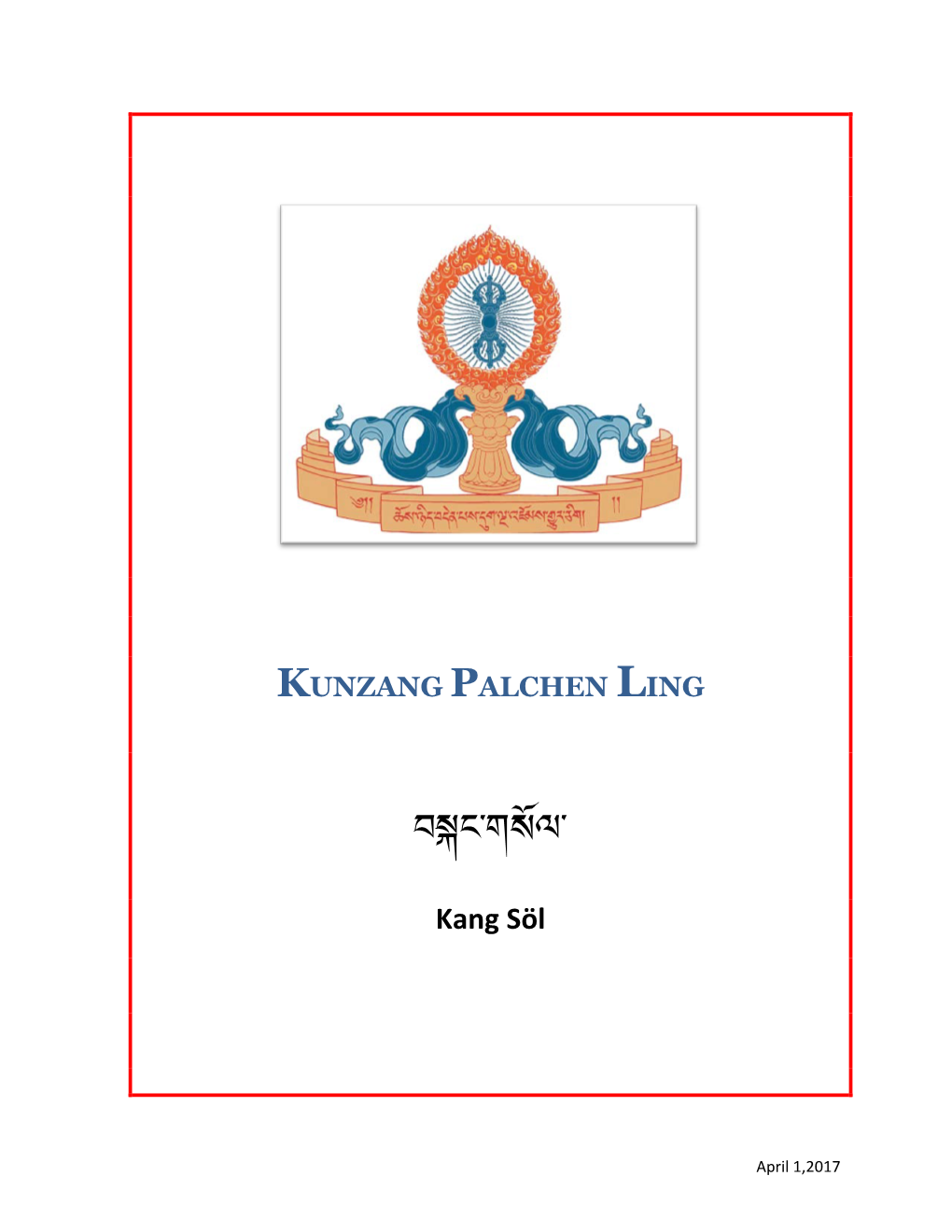 KONG DU TRO CHUI LHA TSOK SAL Are the Sons and the Other Deities of the Mandala