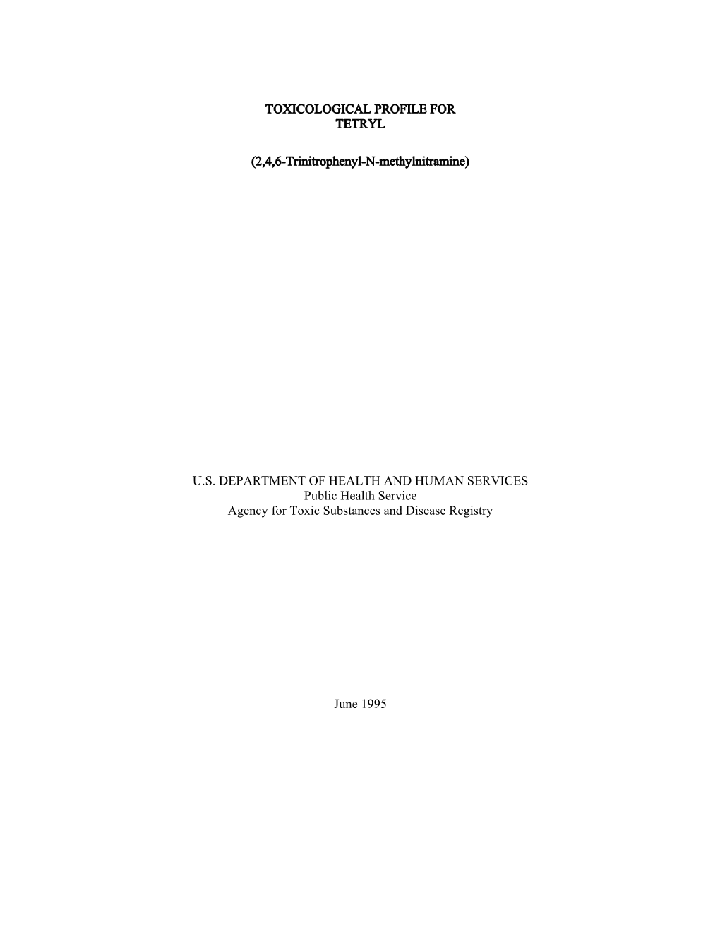 Toxicological Profile for Tetryl