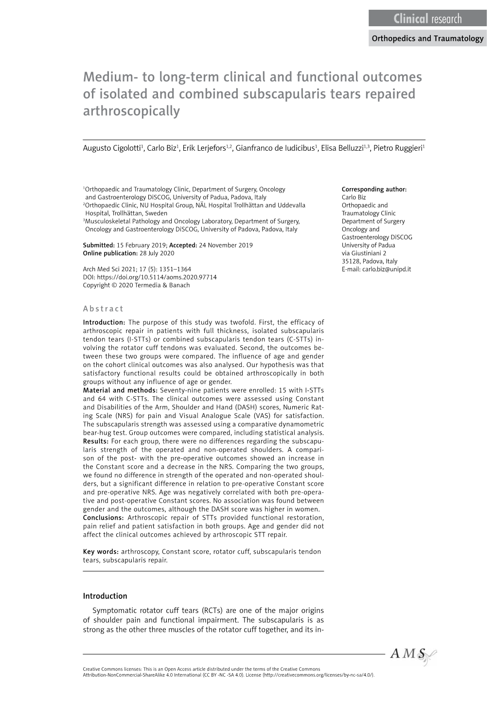 Medium- to Long-Term Clinical and Functional Outcomes of Isolated and Combined Subscapularis Tears Repaired Arthroscopically