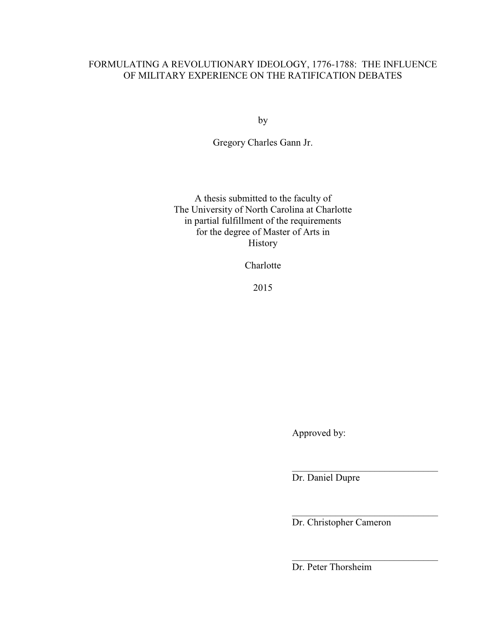 Formulating a Revolutionary Ideology, 1776-1788: the Influence of Military Experience on the Ratification Debates