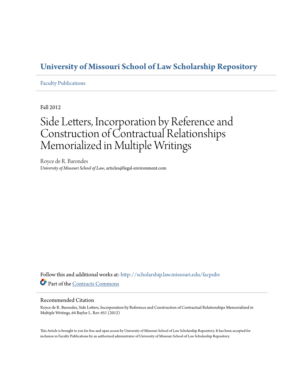 Side Letters, Incorporation by Reference and Construction of Contractual Relationships Memorialized in Multiple Writings Royce De R