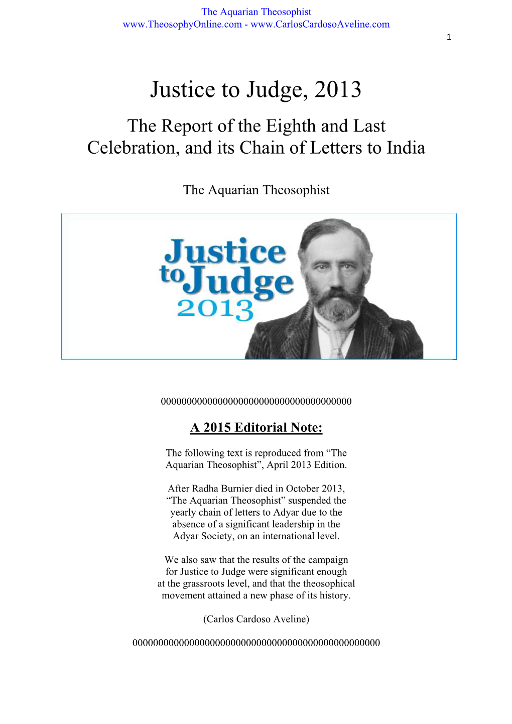 Justice to Judge 2013