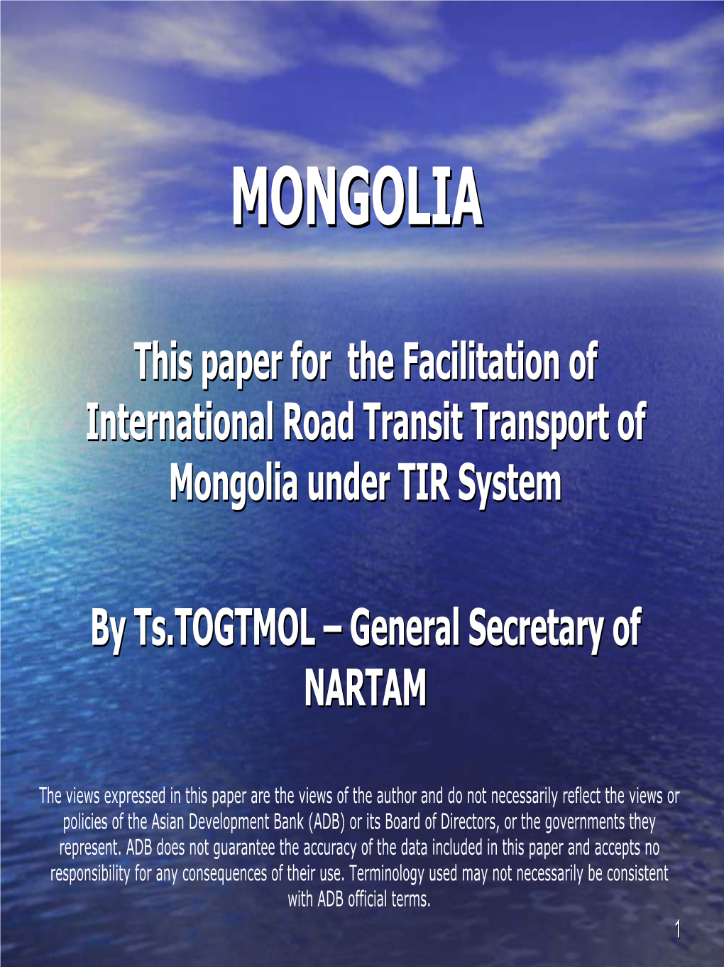 Facilitation of International Road Transit Transport of Mongolia Under TIR System