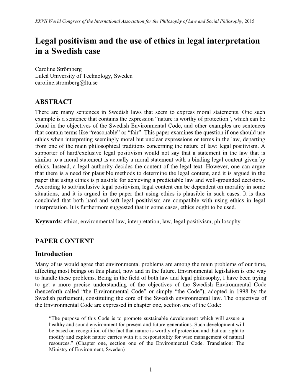 Legal Positivism and the Use of Ethics in Legal Interpretation in a Swedish Case