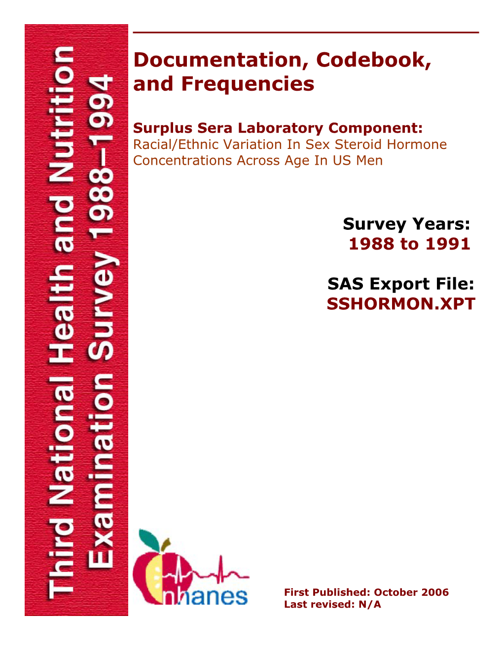 Documentation, Codebook, and Frequencies