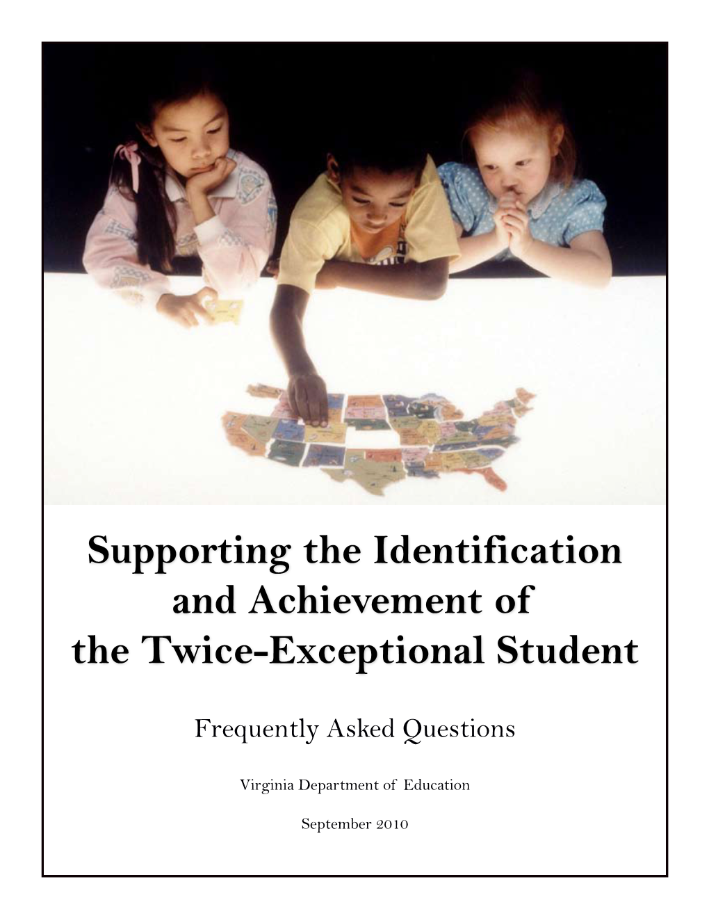 Supporting the Identification and Achievement of Twice-Exceptional