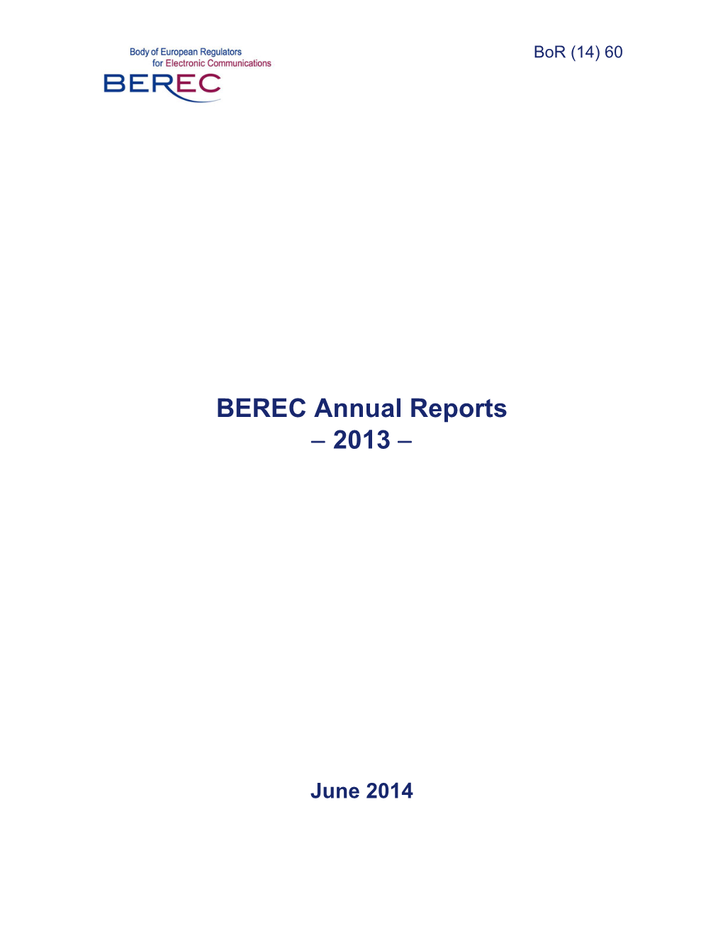 BEREC Annual Reports for 2013
