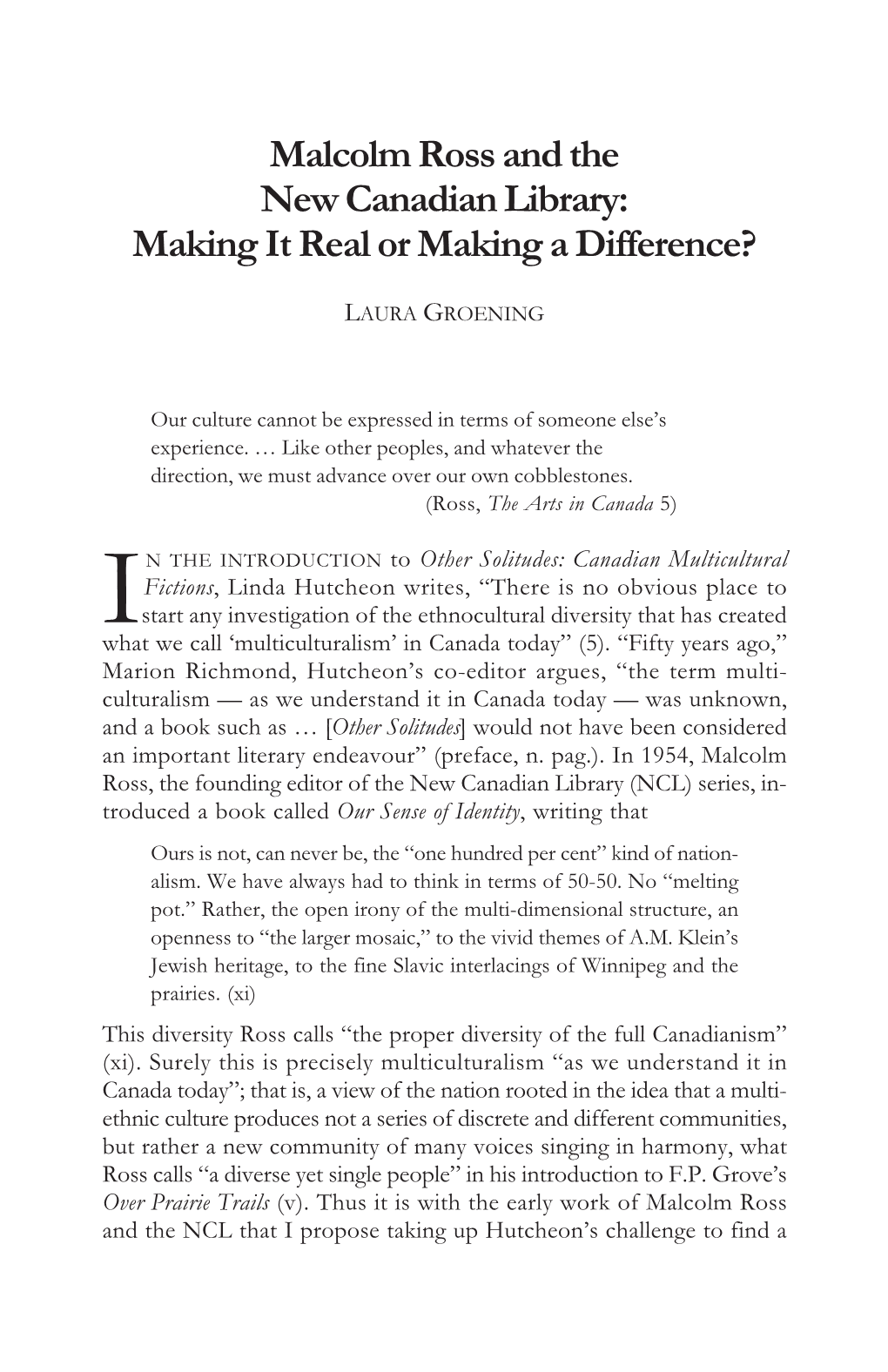 Malcolm Ross and the New Canadian Library: Making It Real Or Making a Difference?