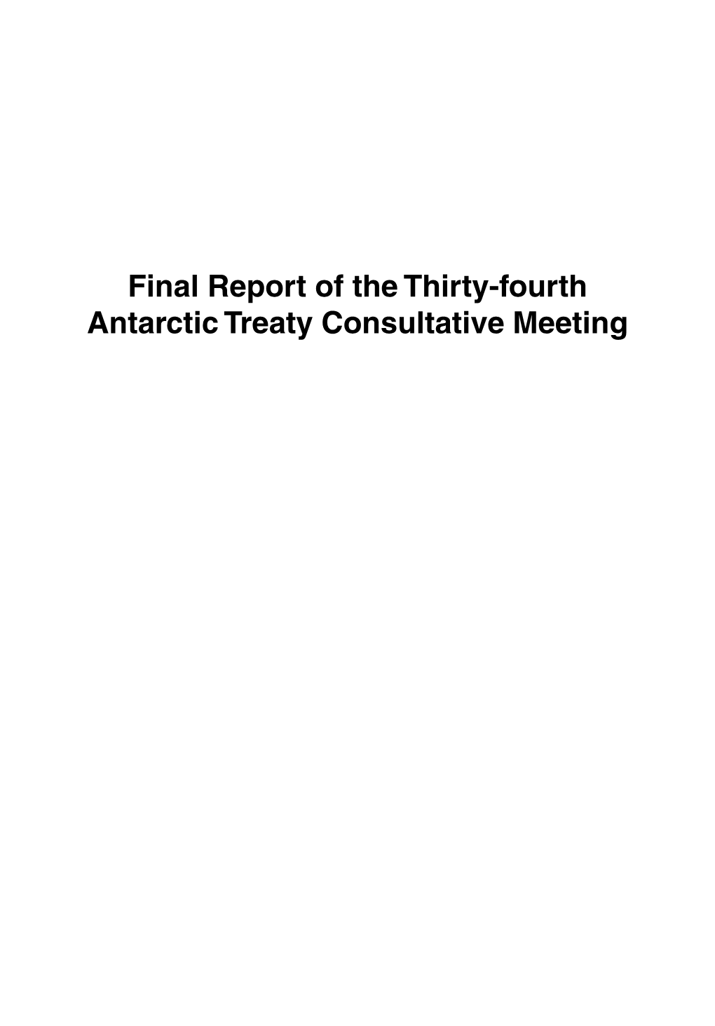 Final Report of the XXXIV ATCM