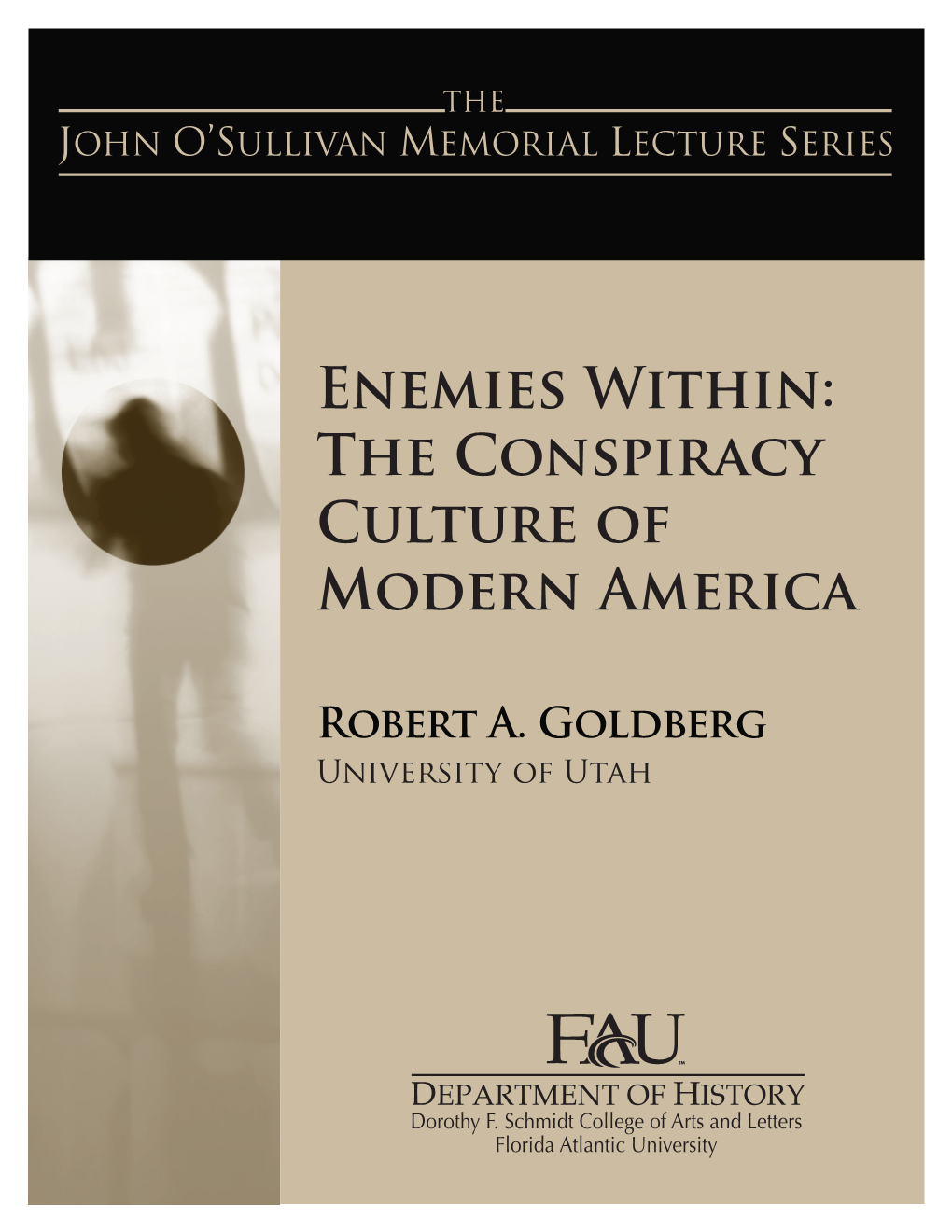 Enemies Within: the Conspiracy Culture of Modern America