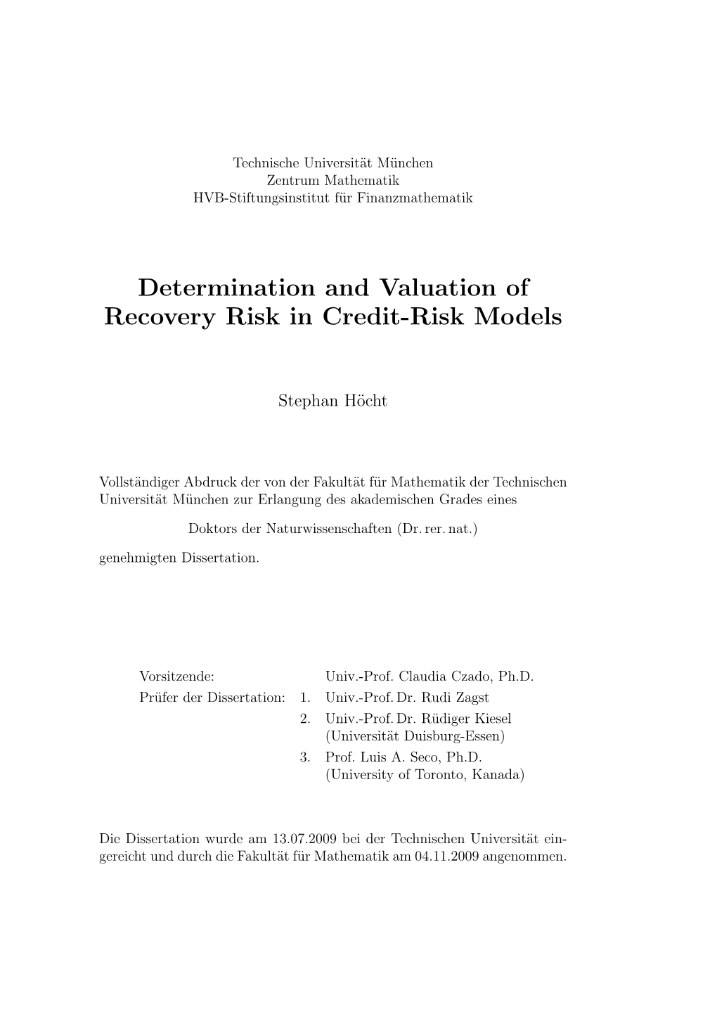 Determination and Valuation of Recovery Risk in Credit-Risk Models