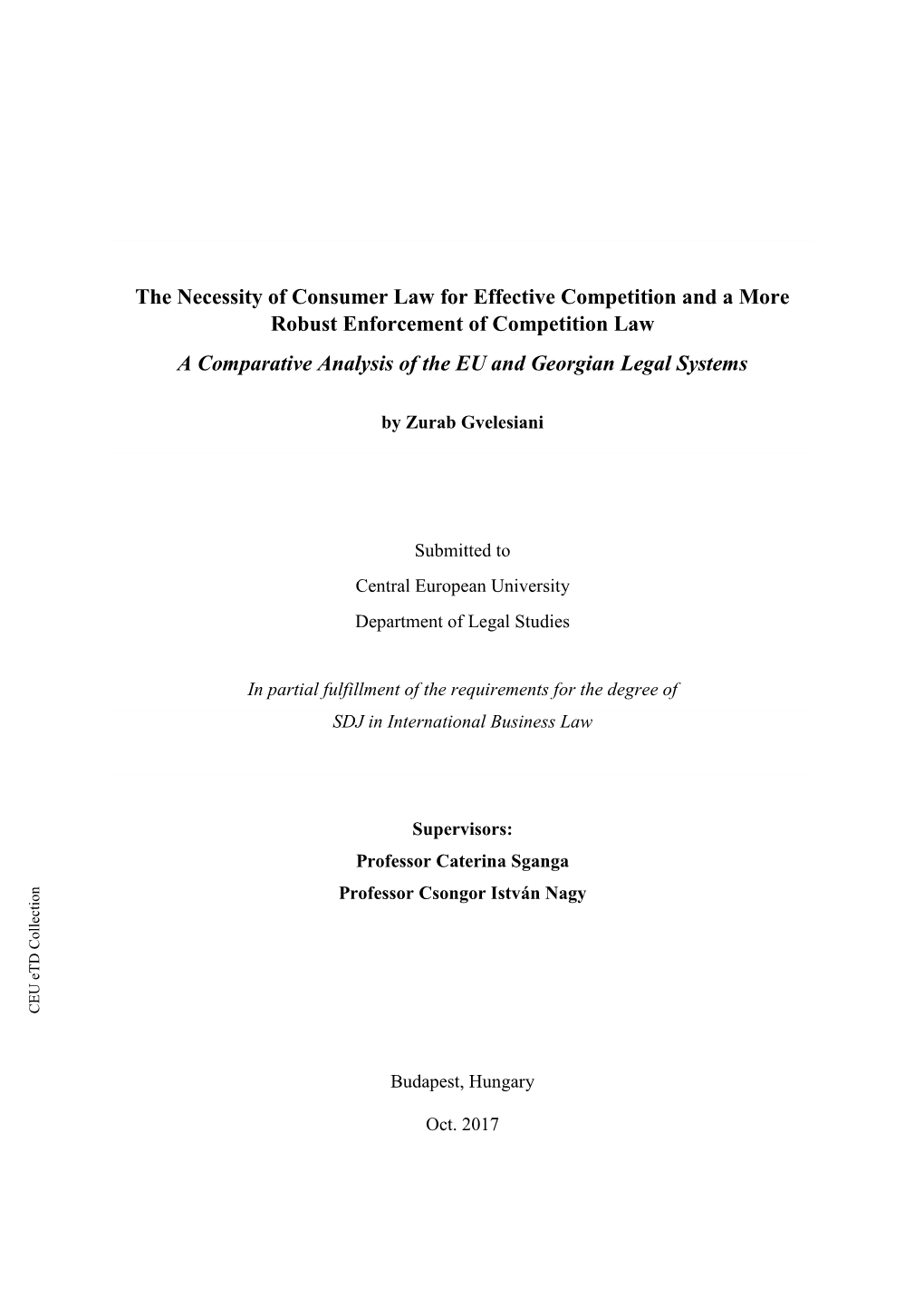 The Necessity of Consumer Law for Effective Competition and a More Robust Enforcement of Competition Law a Comparative Analysis of the EU and Georgian Legal Systems