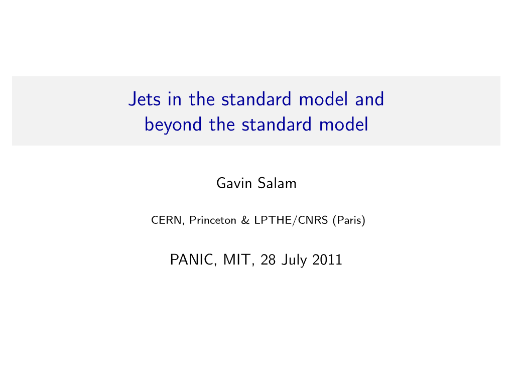 Jets in the Standard Model and Beyond the Standard Model