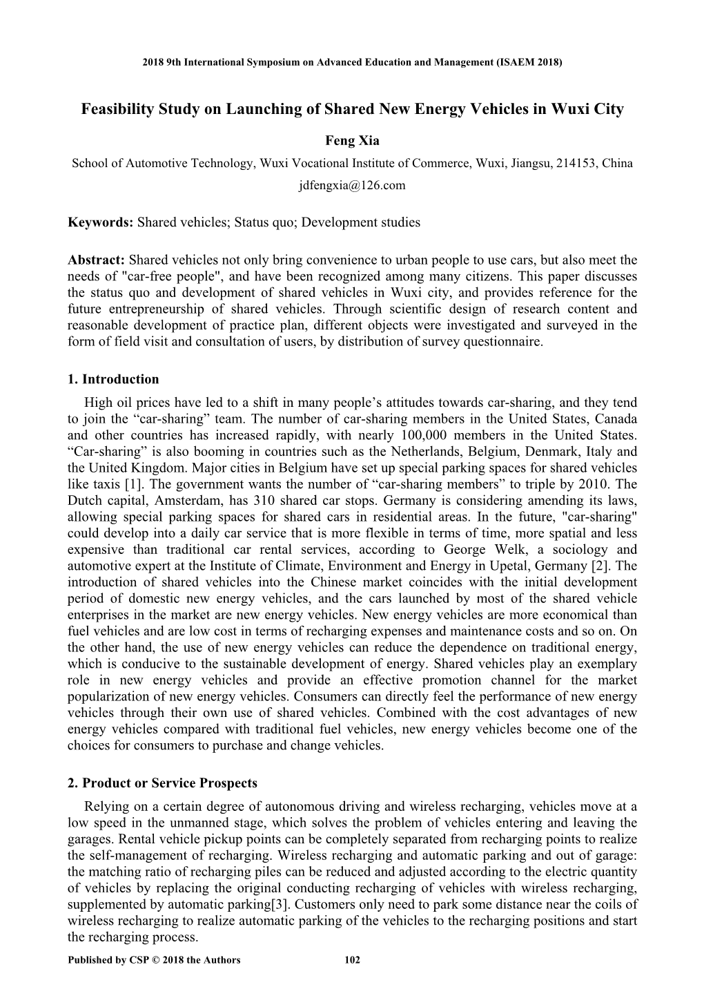 Feasibility Study on Launching of Shared New Energy Vehicles in Wuxi City