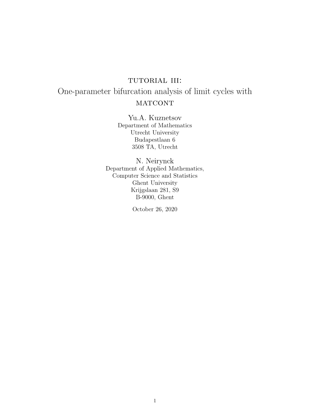 Tutorial Iii: One-Parameter Bifurcation Analysis of Limit Cycles with Matcont Yu.A