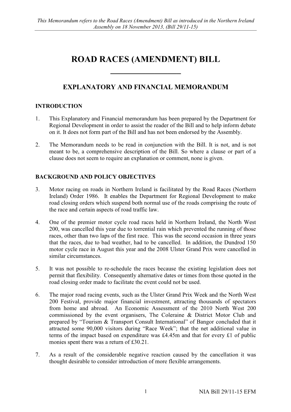 Road Races (Amendment) Bill As Introduced in the Northern Ireland Assembly on 18 November 2013, (Bill 29/11-15)