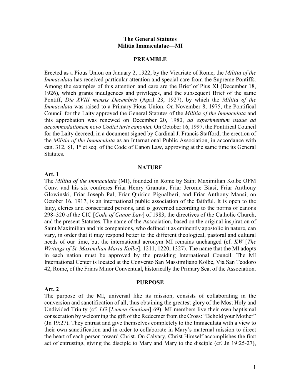 1 the General Statutes Militia Immaculatae—MI PREAMBLE Erected As a Pious Union on January 2, 1922, by the Vicariate of Rome