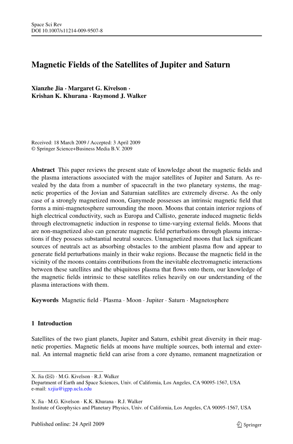 Magnetic Fields of the Satellites of Jupiter and Saturn