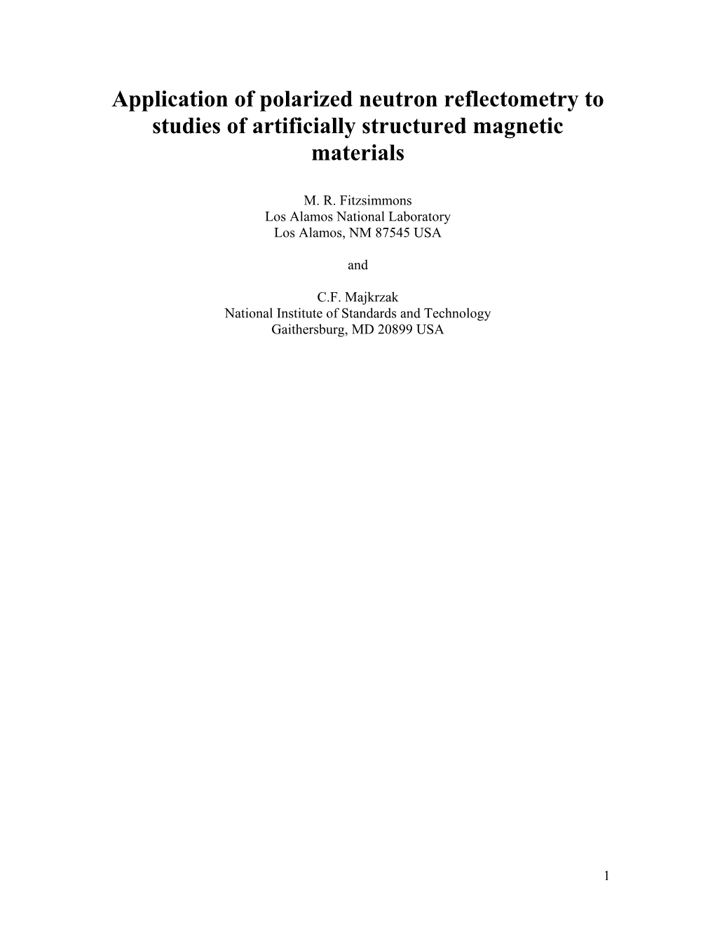 Reflectometry Involves Measurement of the Intensity of a Beam of Electromagnetic Radiation Or Particle Waves Reflected by a Planar Surface Or by Planar Interfaces