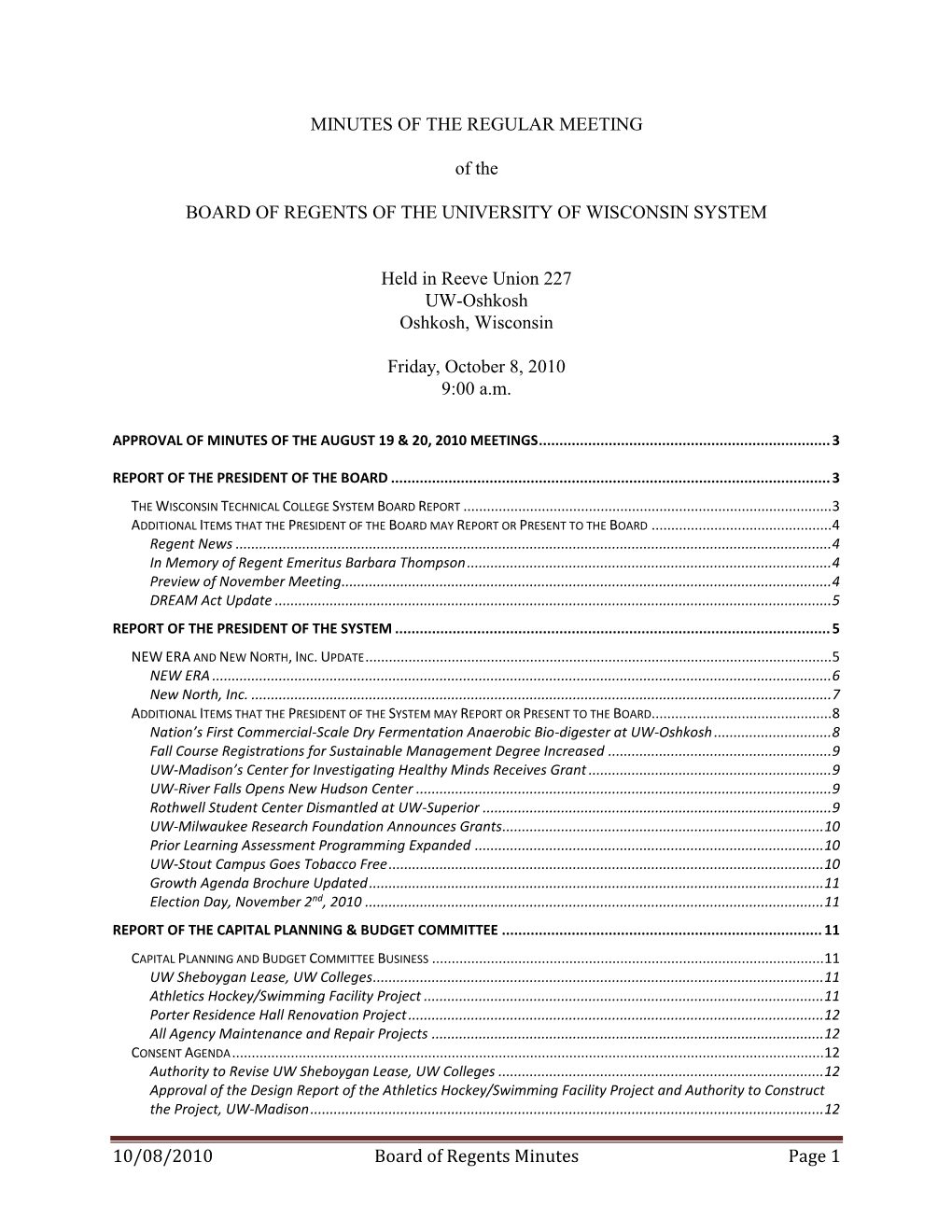 10/08/2010 Board of Regents Minutes Page 1 MINUTES of the REGULAR MEETING of the BOARD of REGENTS of the UNIVERSITY of WISCONSIN